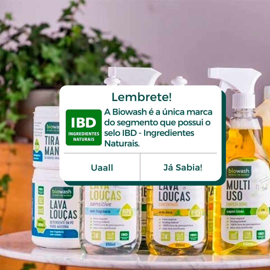 Biowash - A linha Biowash tem o selo de IBD de...