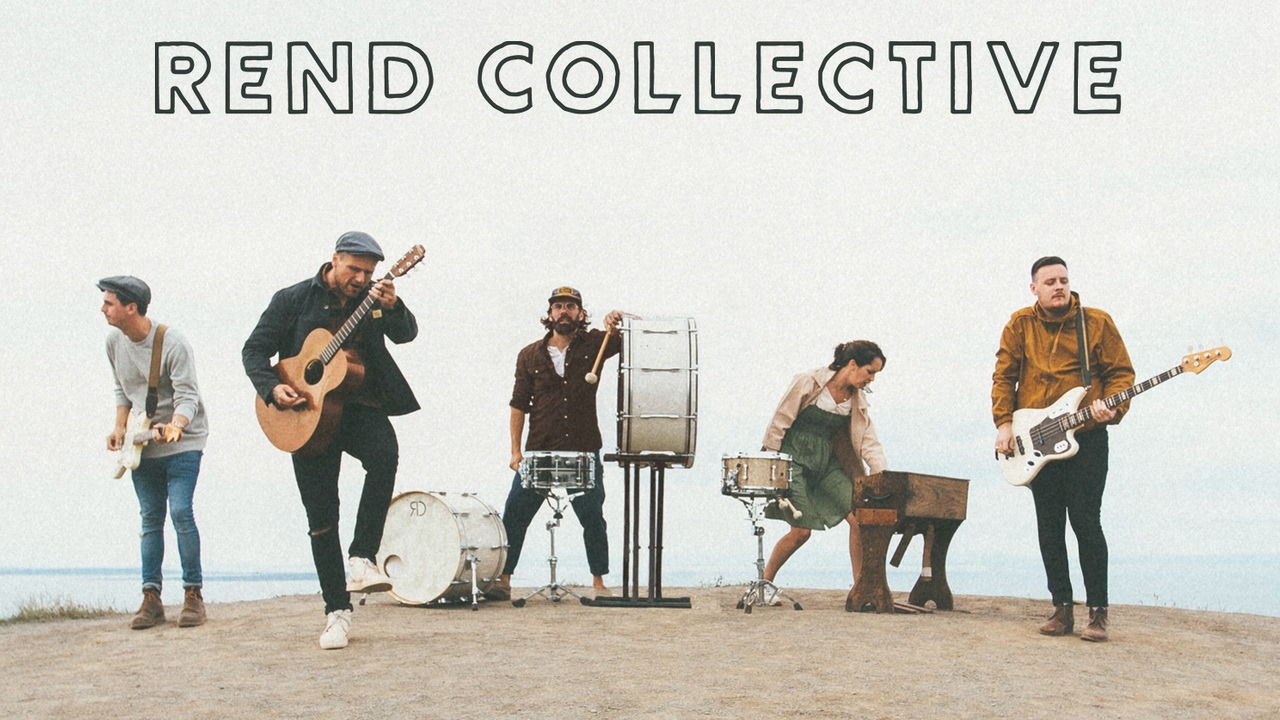 Rend Collective Live in London - Rescheduled