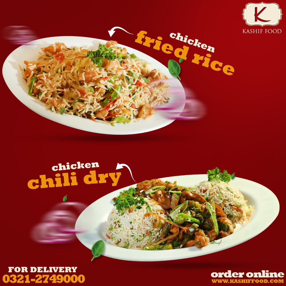 Kashif Foods - Chicken Fried Rice and Chicken Chilli Dry.... | Facebook