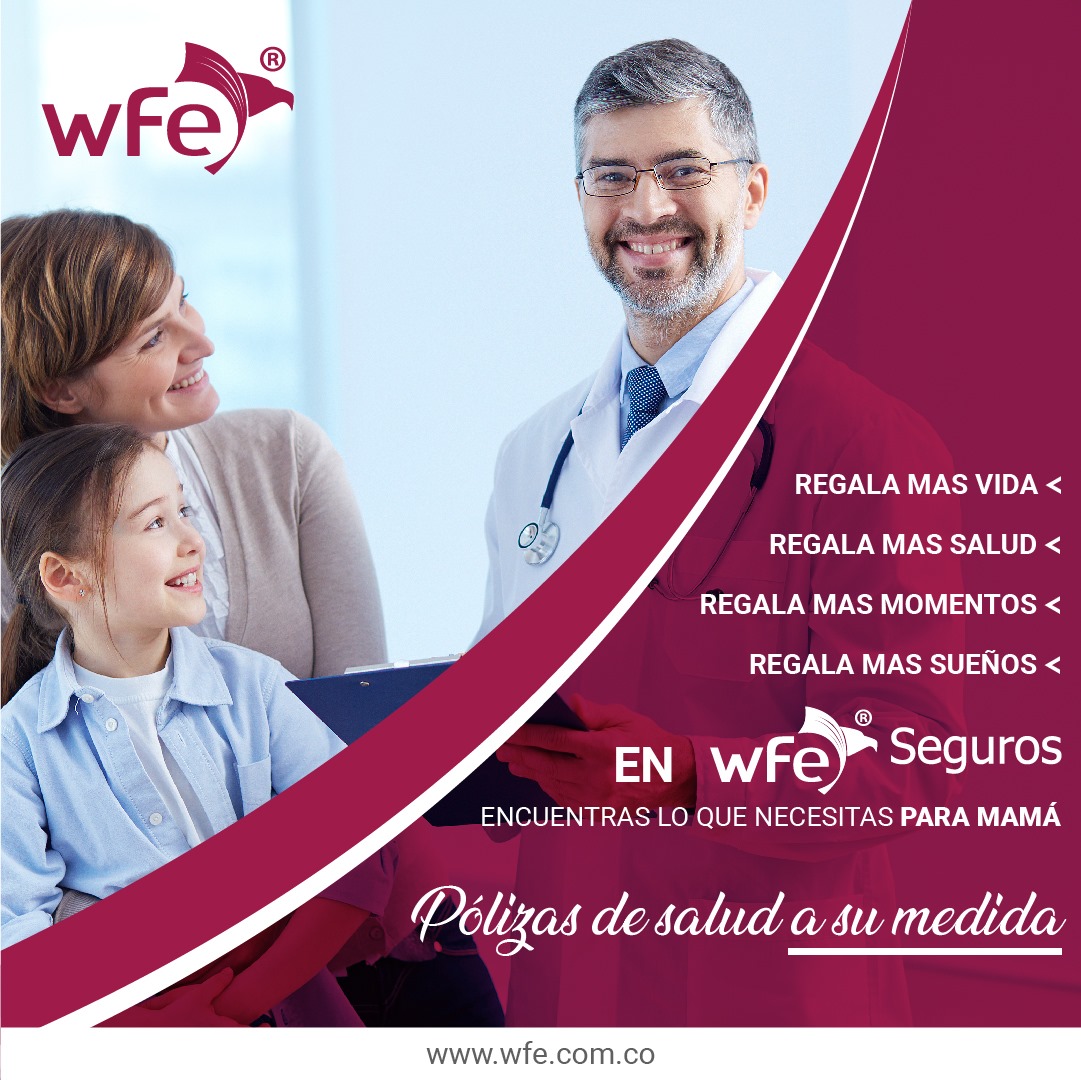 EL REGALO DE MAMA!!! Wfe seguros... - Grupo Empresarial WFE | Facebook