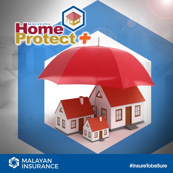 While your home is your... - Malayan Insurance (Philippines)