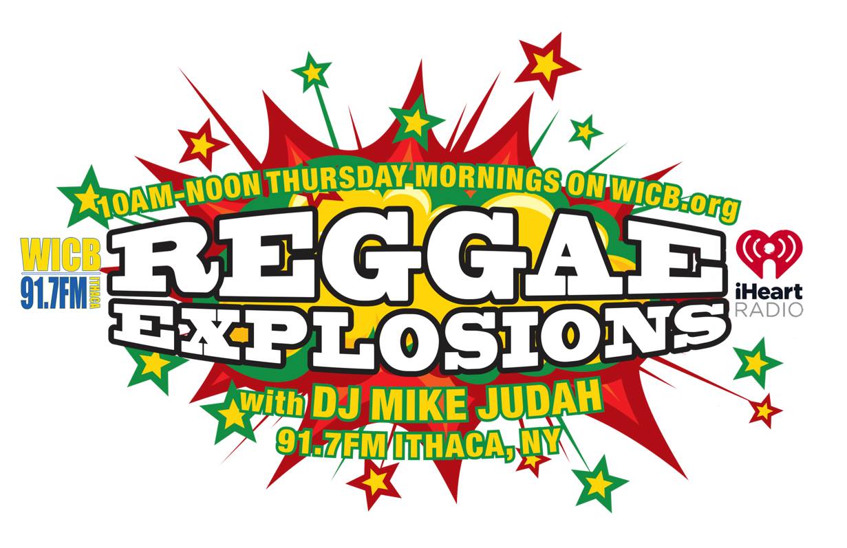 Reggae Explosions LIVE Thursday Mornings on WICB.org | Ithaca NY