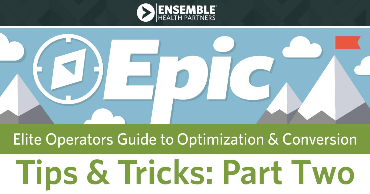 Epic conversions or... - Ensemble Health Partners