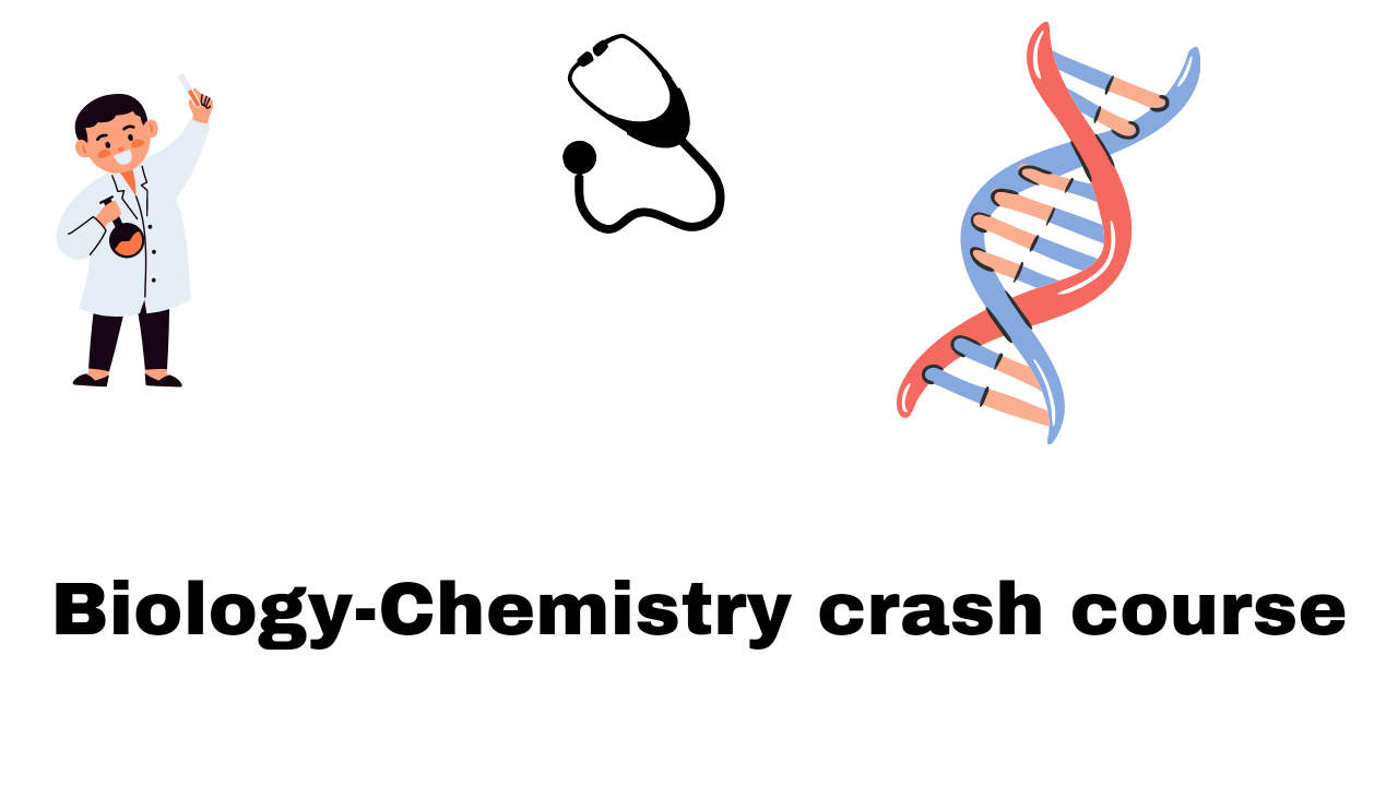 Biology - chemistry crash course