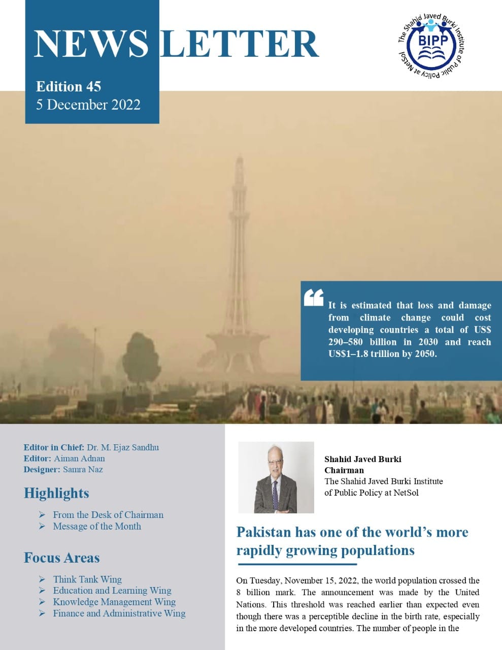 The Shahid Javed Burki Institute of Public Policy at Netsol issued its ...