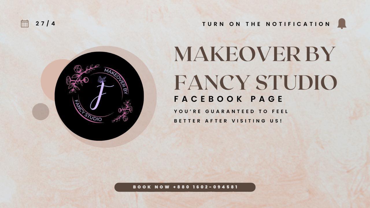 Makeover by fancy studio | Dhaka