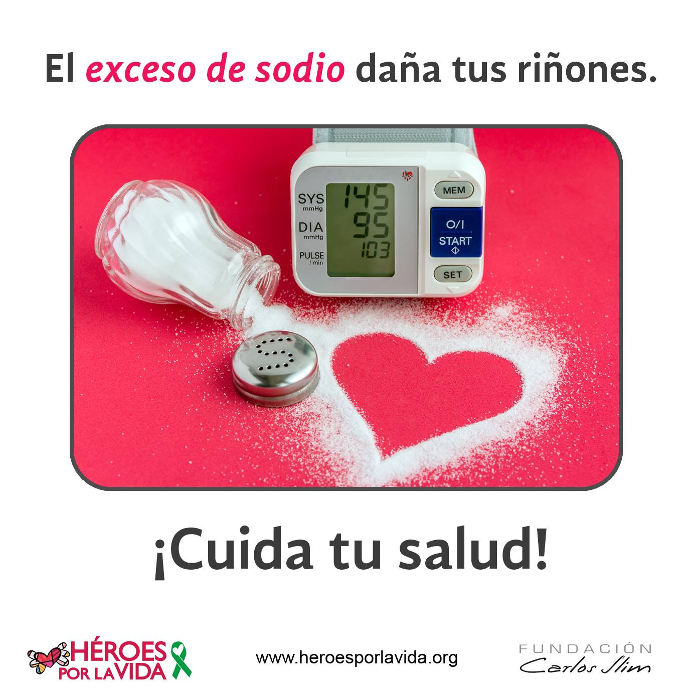 ¿#SabíasQue el exceso de sal en los... - Héroes por la Vida