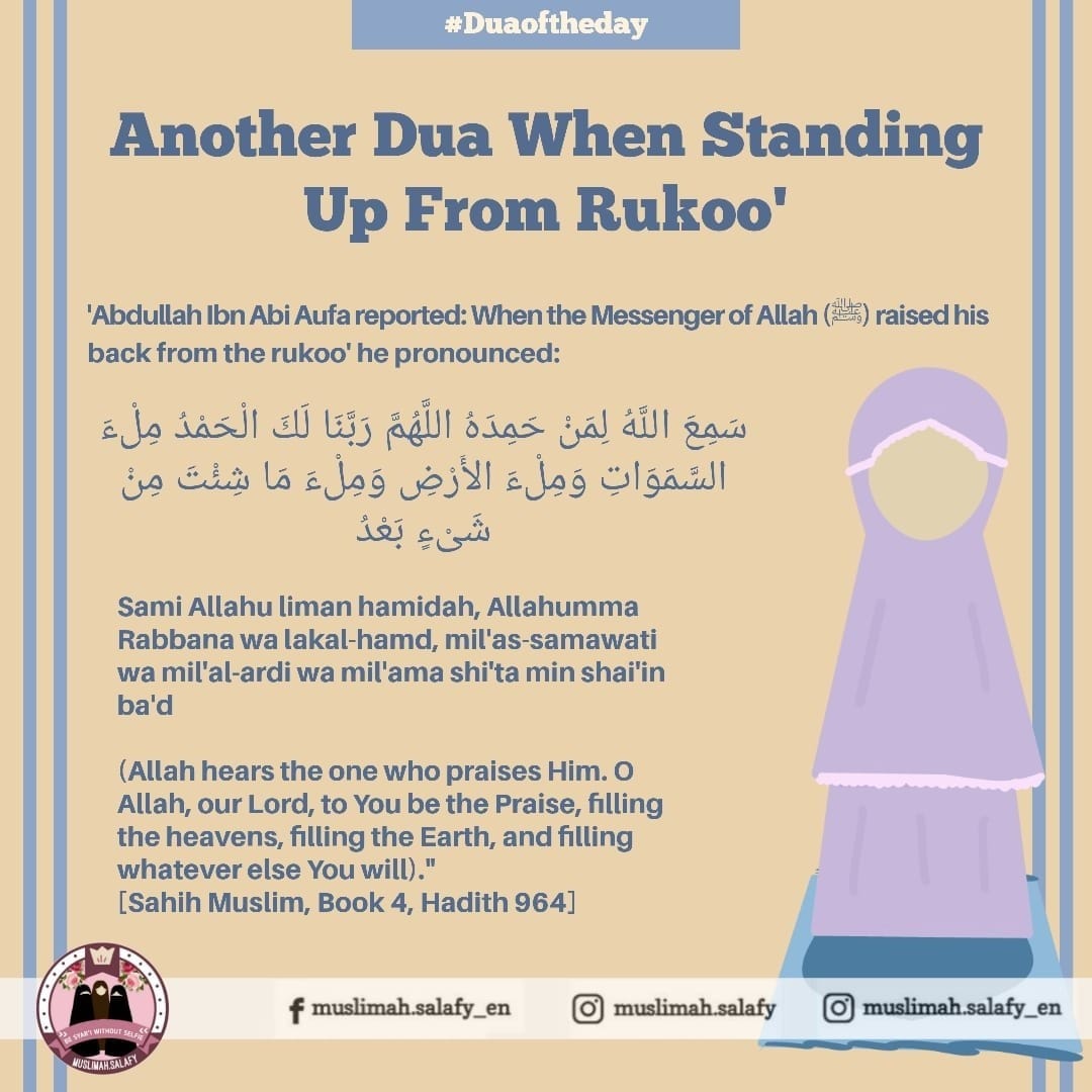 Muslimah Salafy En Duaoftheday Another Dua When Standing Up From Rukoo Abdullah Ibn Abi Aufa Reported When The Messenger Of Allah ﷺ Raised His Back From The Rukoo He Pronounced س م ع