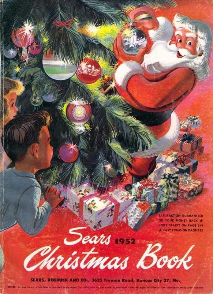 1952 Sears Christmas Catalog. Satisfaction guaranteed!