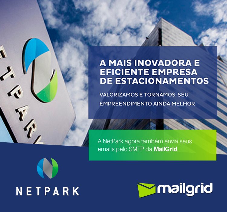 MailGrid - A NetPark presta serviços de alta qualidade na...