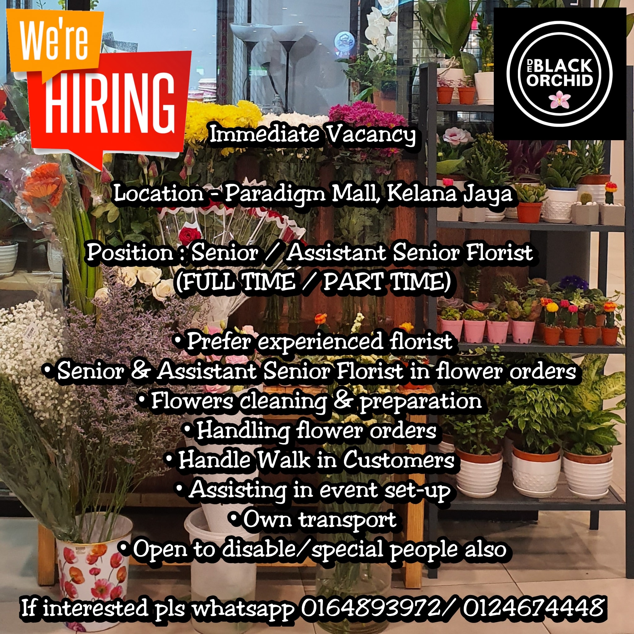 Immediate Vacancy Location De Black Orchid Florist Facebook