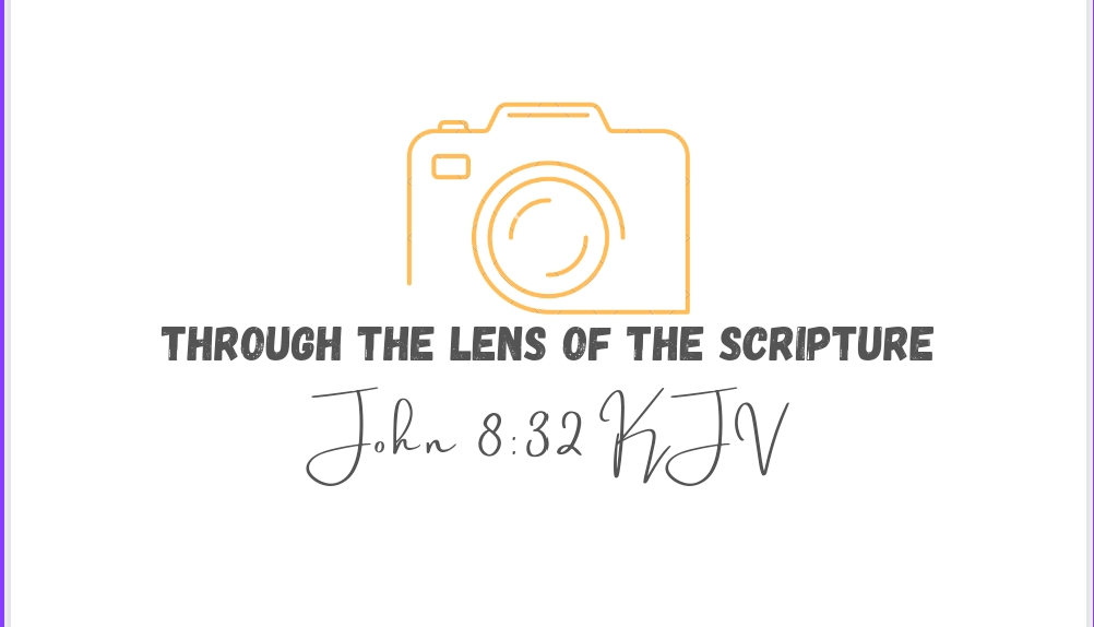 Through the Lens of the Scripture
