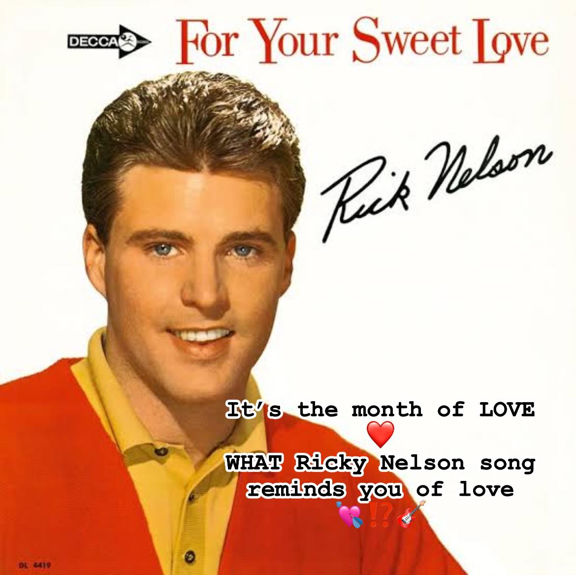 Ricky Nelson | Good day to EVERYONE- | Facebook
