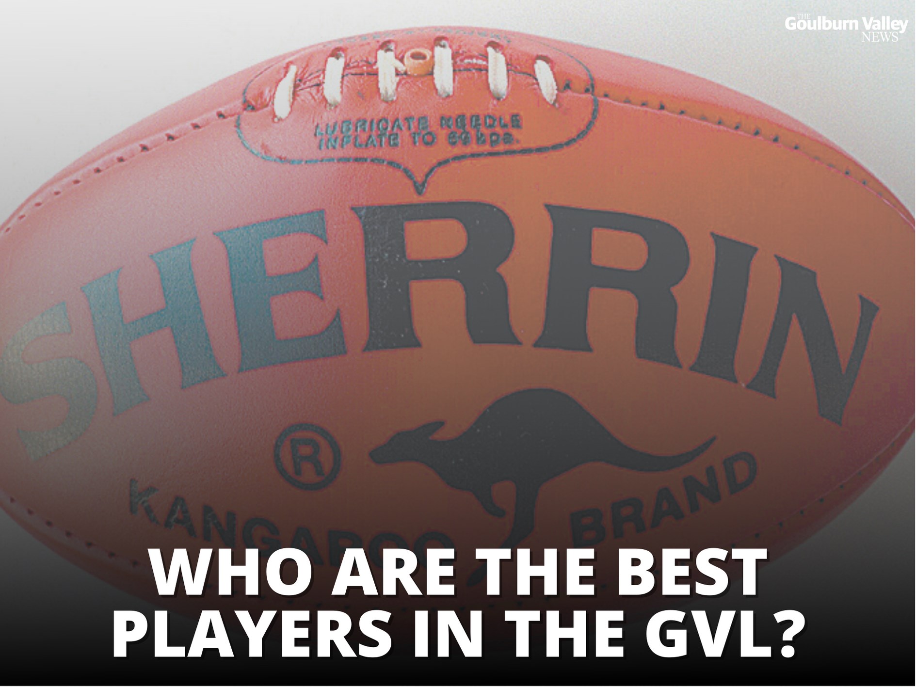 The Goulburn Valley News - There's no doubting the Goulburn Valley ...