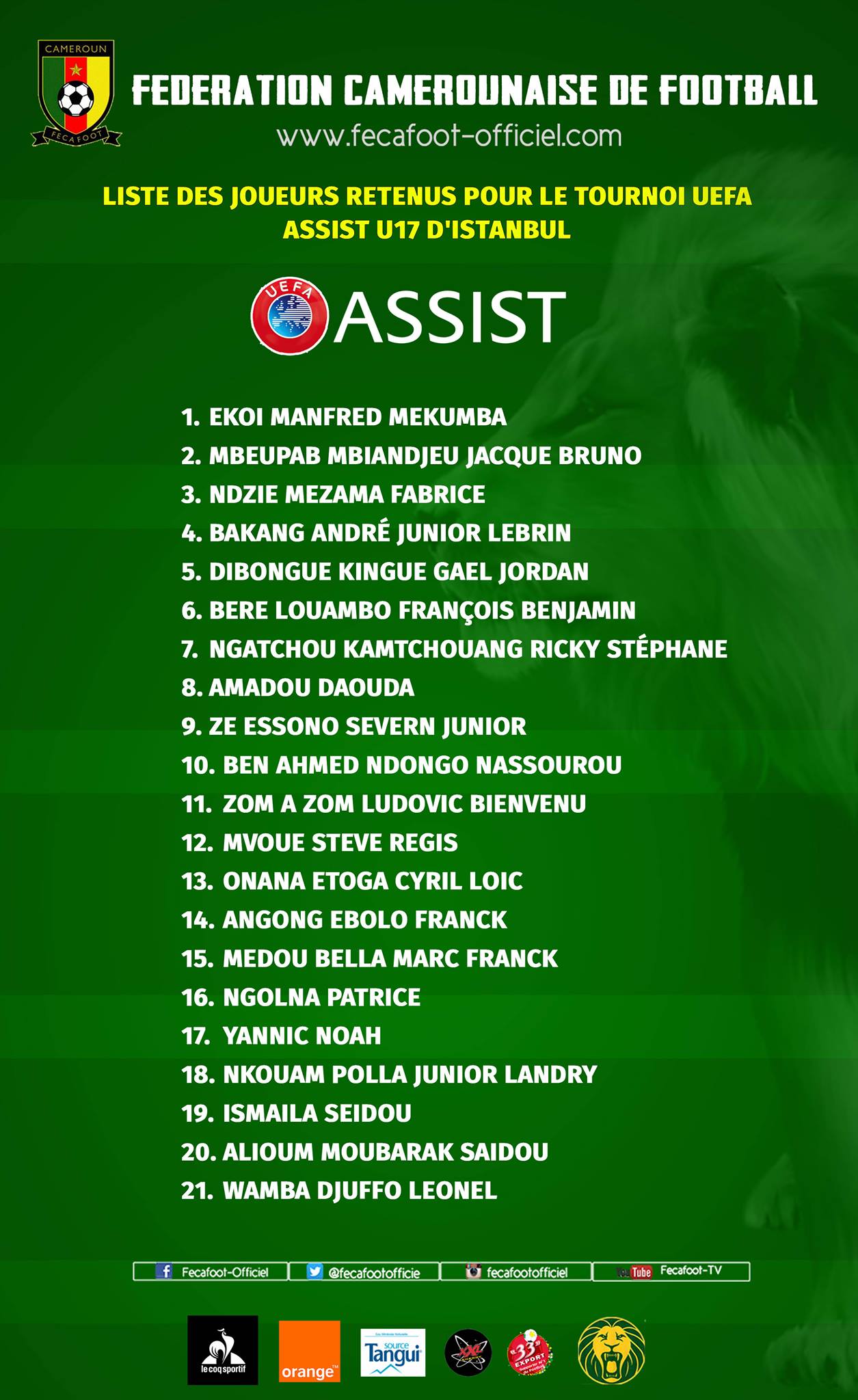 Fecafoot - Liste des joueurs retenus pour le tournoi UEFA Assist U17 d ...