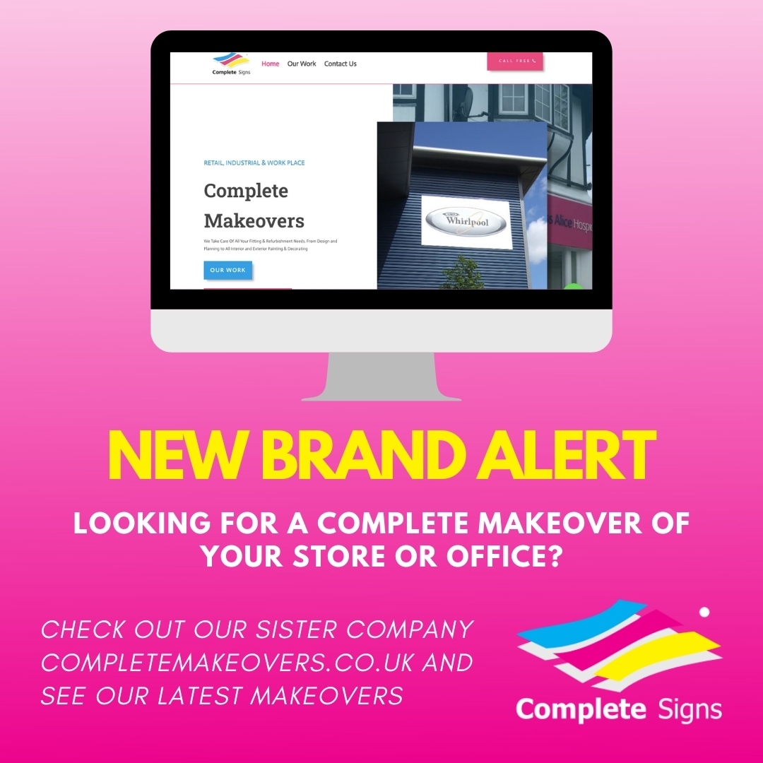 Complete Signs UK - Check out the latest brand to join the Complete ...