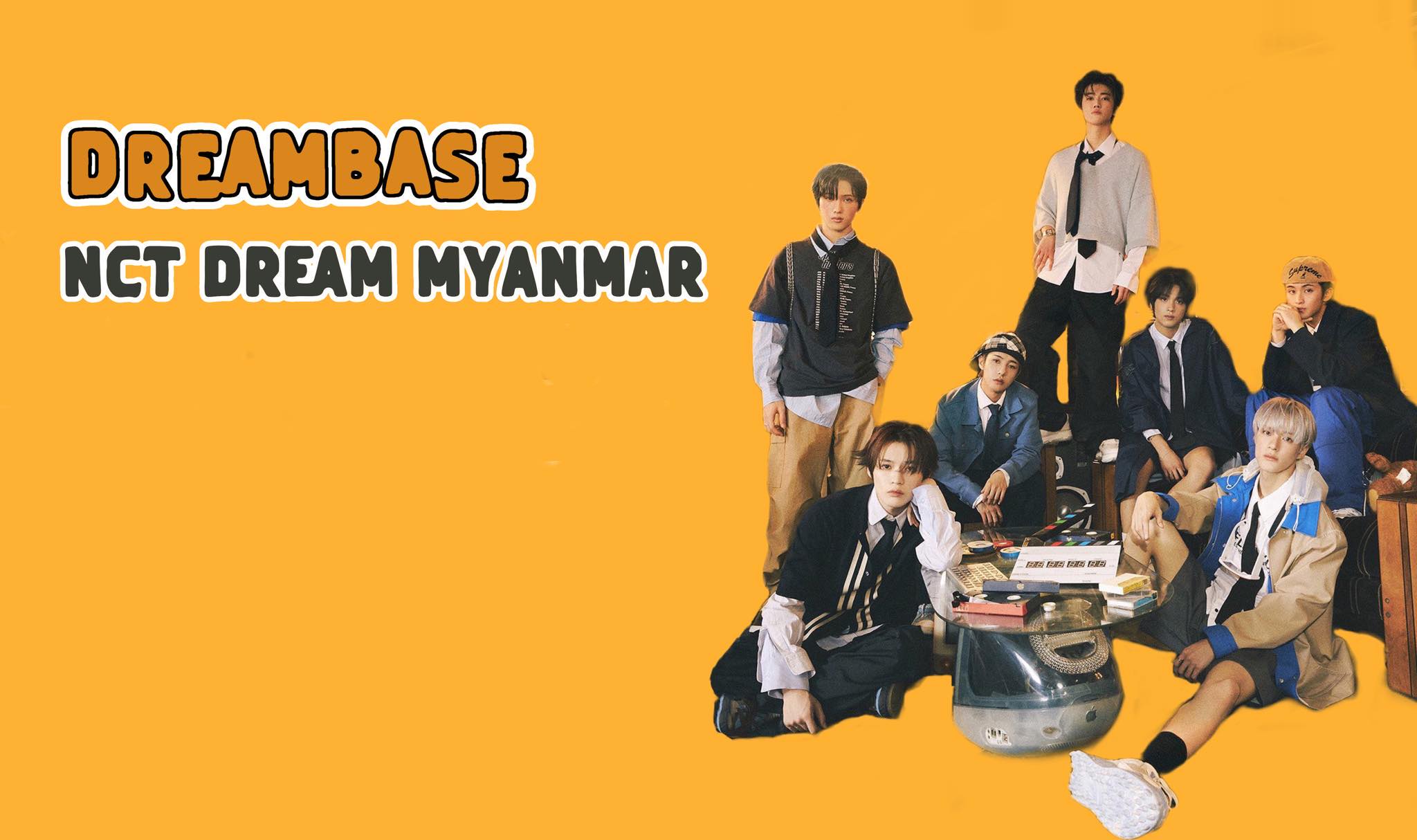 DREAMBase : NCT DREAM Myanmar