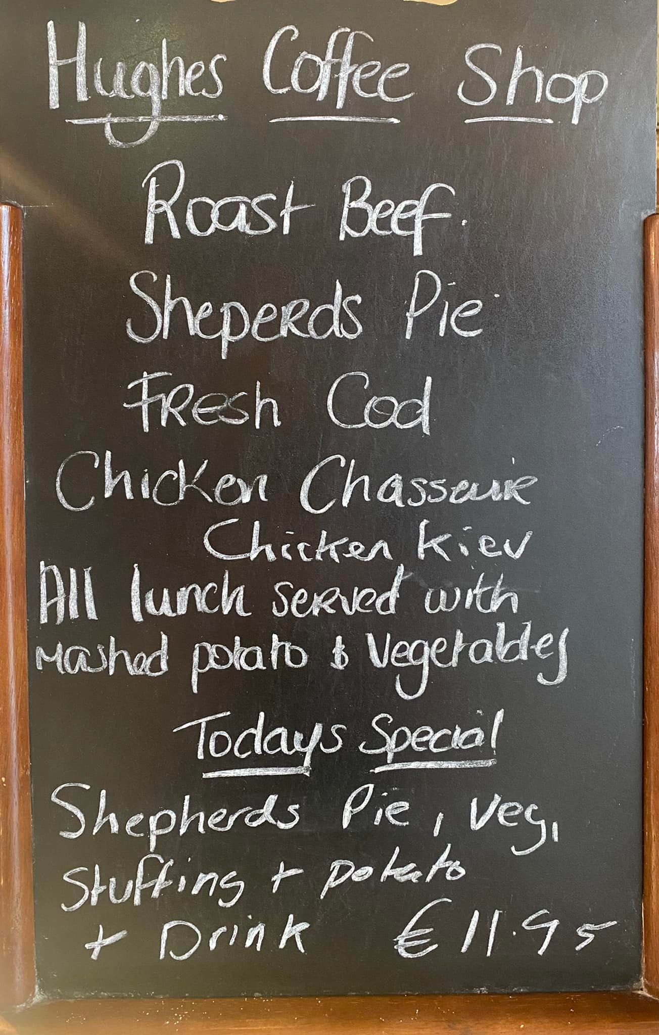 ~ Lunch Menu ~ Today’s Special ~... - Hughes’ Coffee Shop
