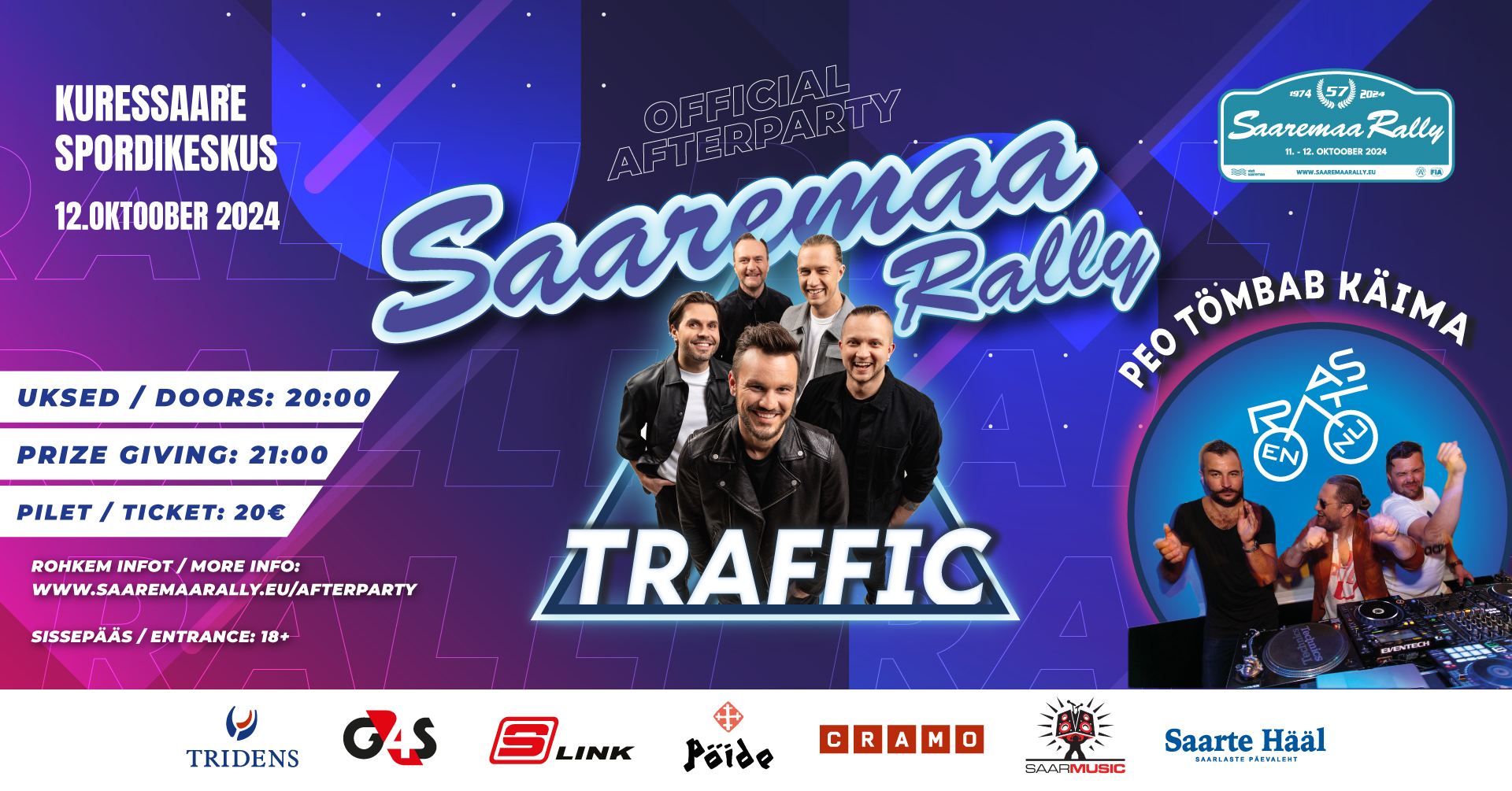 Saaremaa Rally afterparty: TRAFFIC + ENNU RATAS