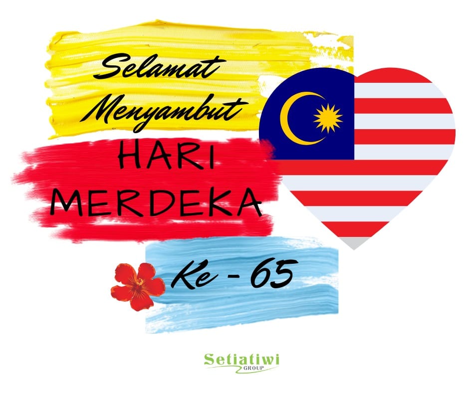 Setiatiwi Group - Selamat Hari Merdeka Ke-65 buat semua...