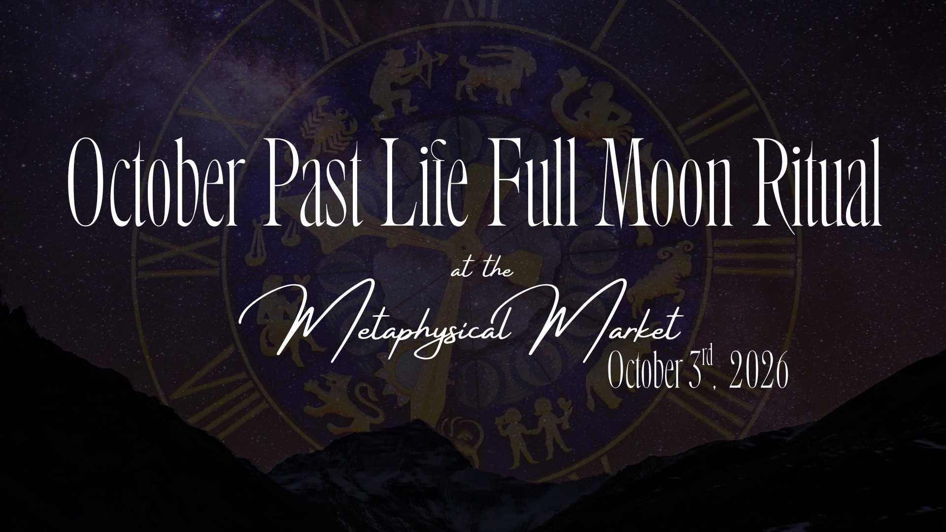October Past Life Full Moon Ritual at the Metaphysical Market