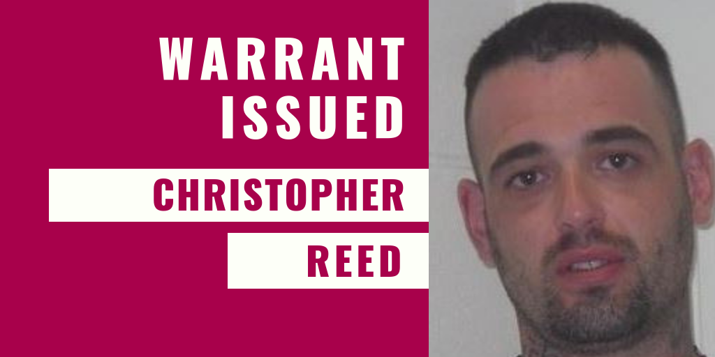 Victoria - There is a warrant to arrest 33-year-old Christopher Reed in ...