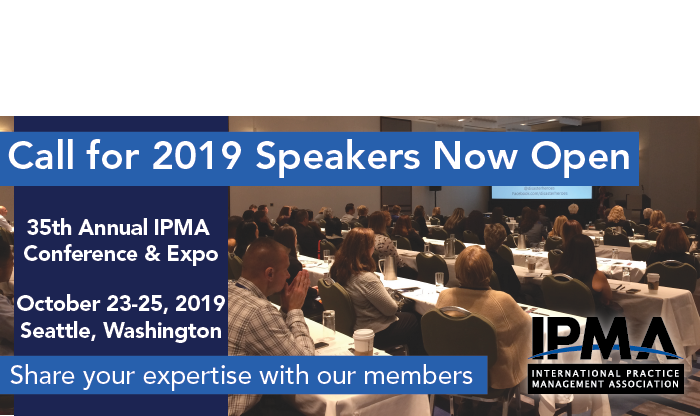 International Practice Management Association - Call for Speakers is ...