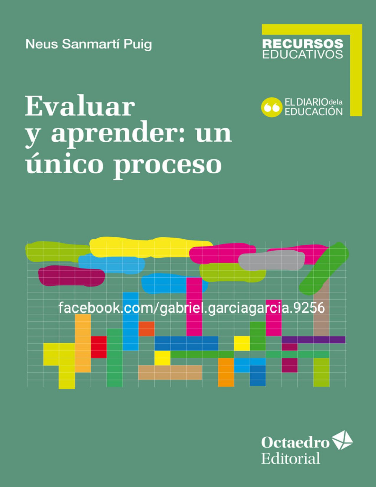 Gabriel - [#LIBRO] 📗 «EVALUAR Y APRENDER: Un único proceso» – Neus ...