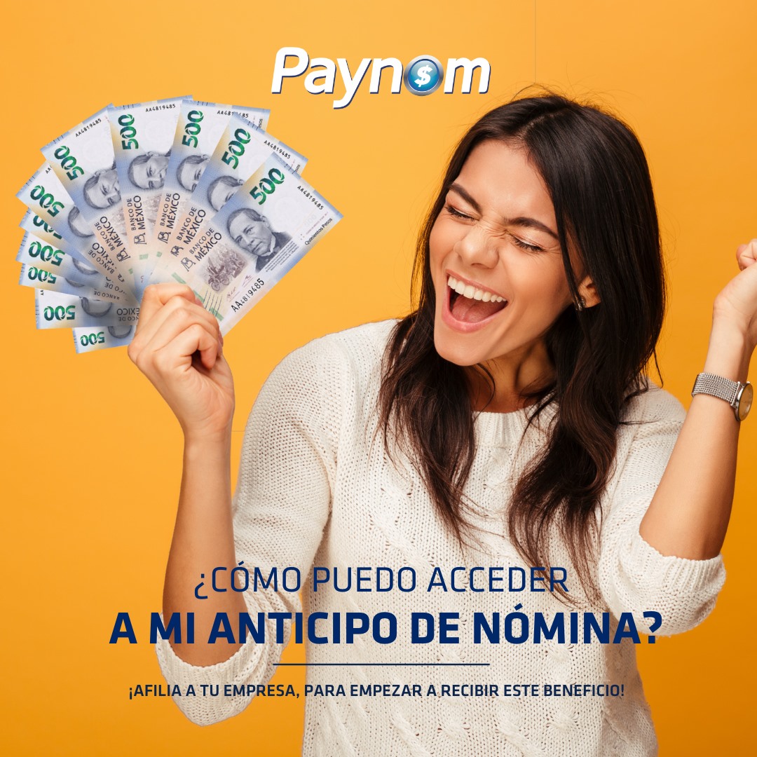 Paynom - Recuerda que para poder acceder a tu anticipo de...