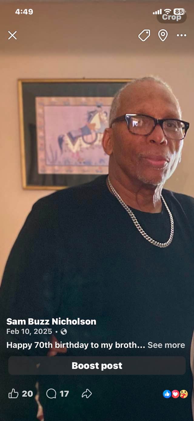 Happy 71st birthday to my brother... - Sam Buzz Nicholson | Facebook