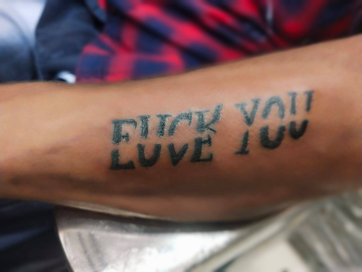 Tattoo Is Fuck You Love You Bhavishya Tattoo S Facebook