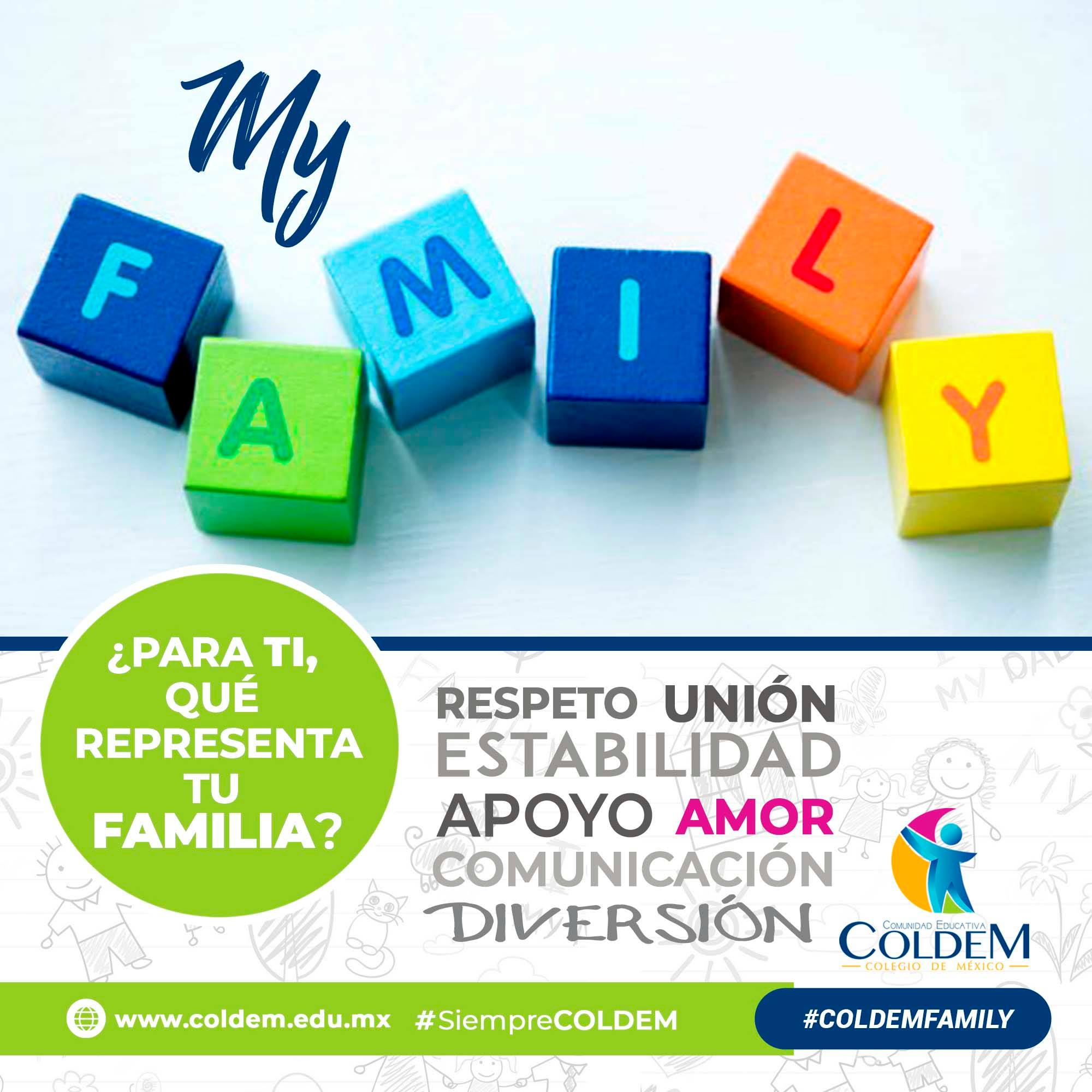 La familia es la célula... - Coldem, Colegio de México