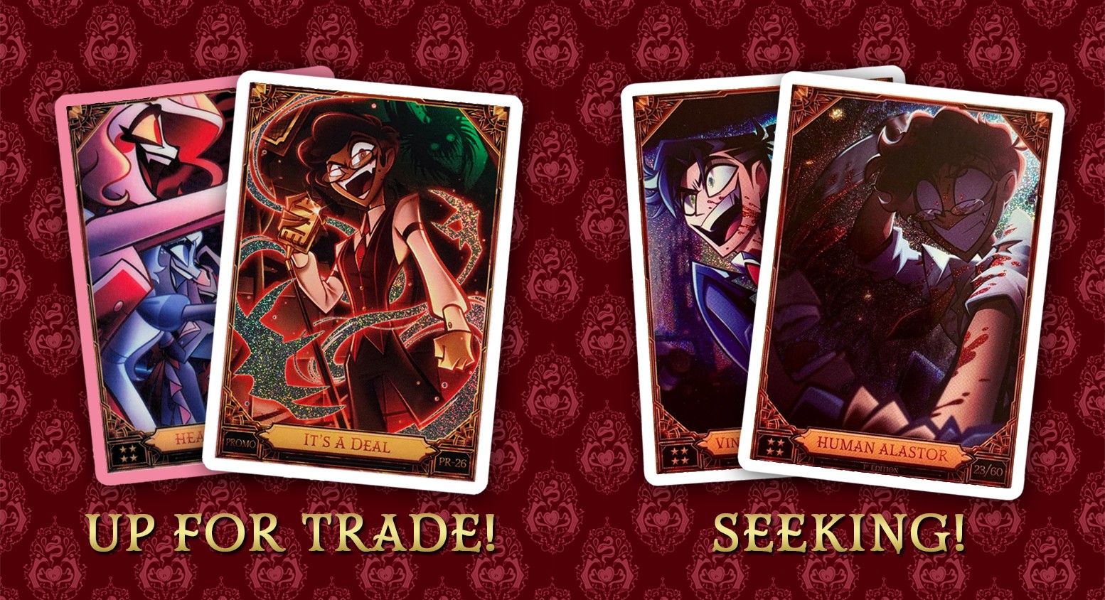 Trading Human Alastor promo card for other Hazbin Hotel cards