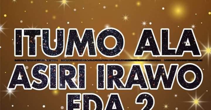★#CONCLUED_PART_OUN_TI_KIIJE... - Itumo Ala & Ashiri Irawo Eda | Facebook