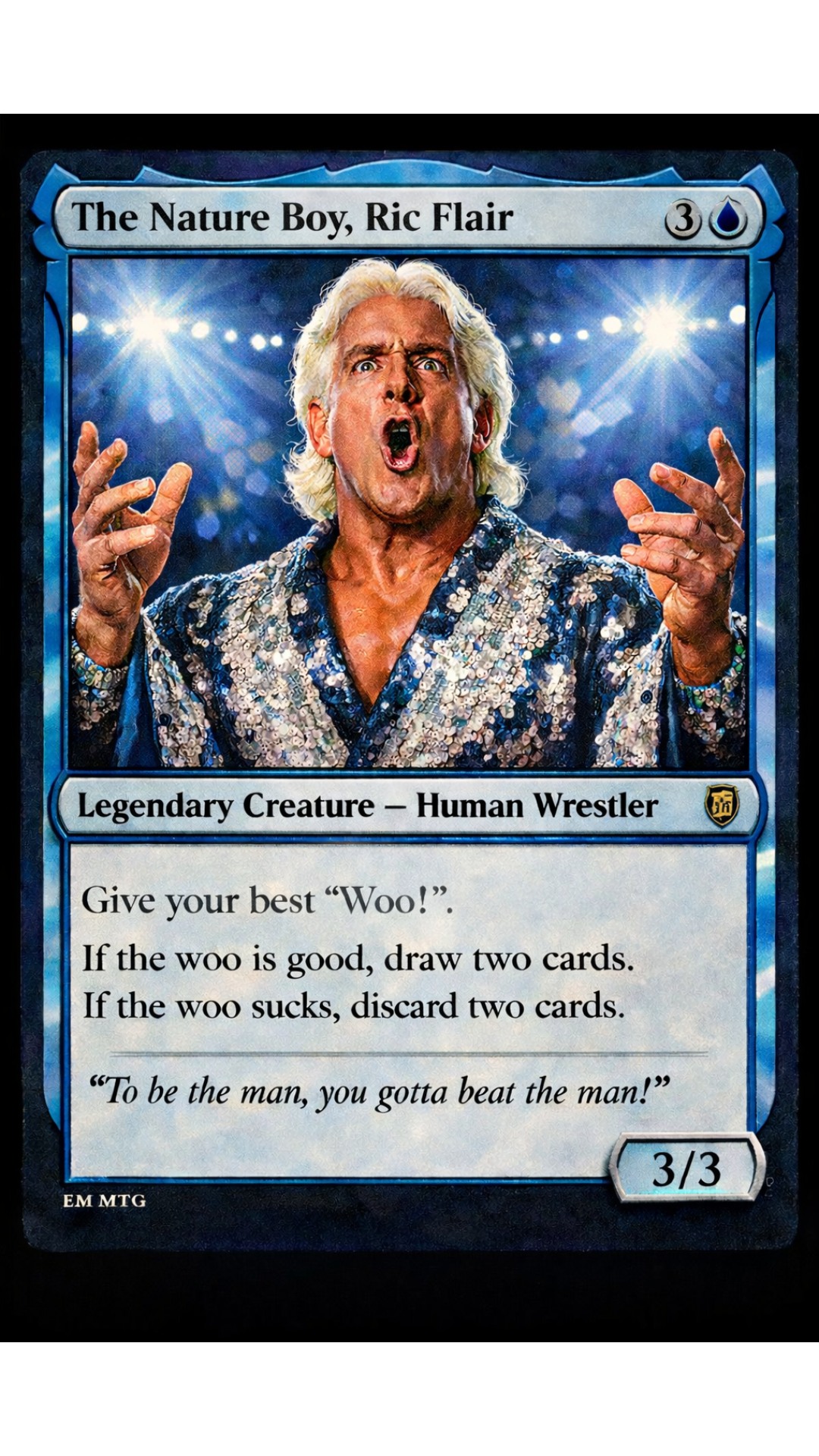 Eric Mullaly - Woo Meta Activated - Ric Flair MTG Card... | Facebook