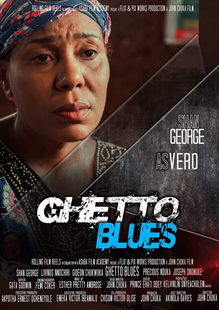 Ghettoblues - Shan George as Vero. Watch out for the Nollywood Star ...