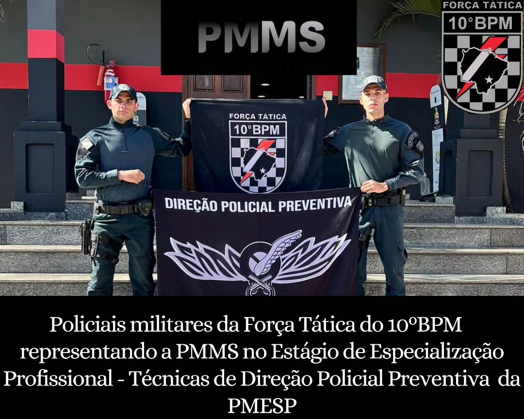 ⚡ FT ⚡ Entre os... - 10º Batalhão de Polícia Militar - PMMS