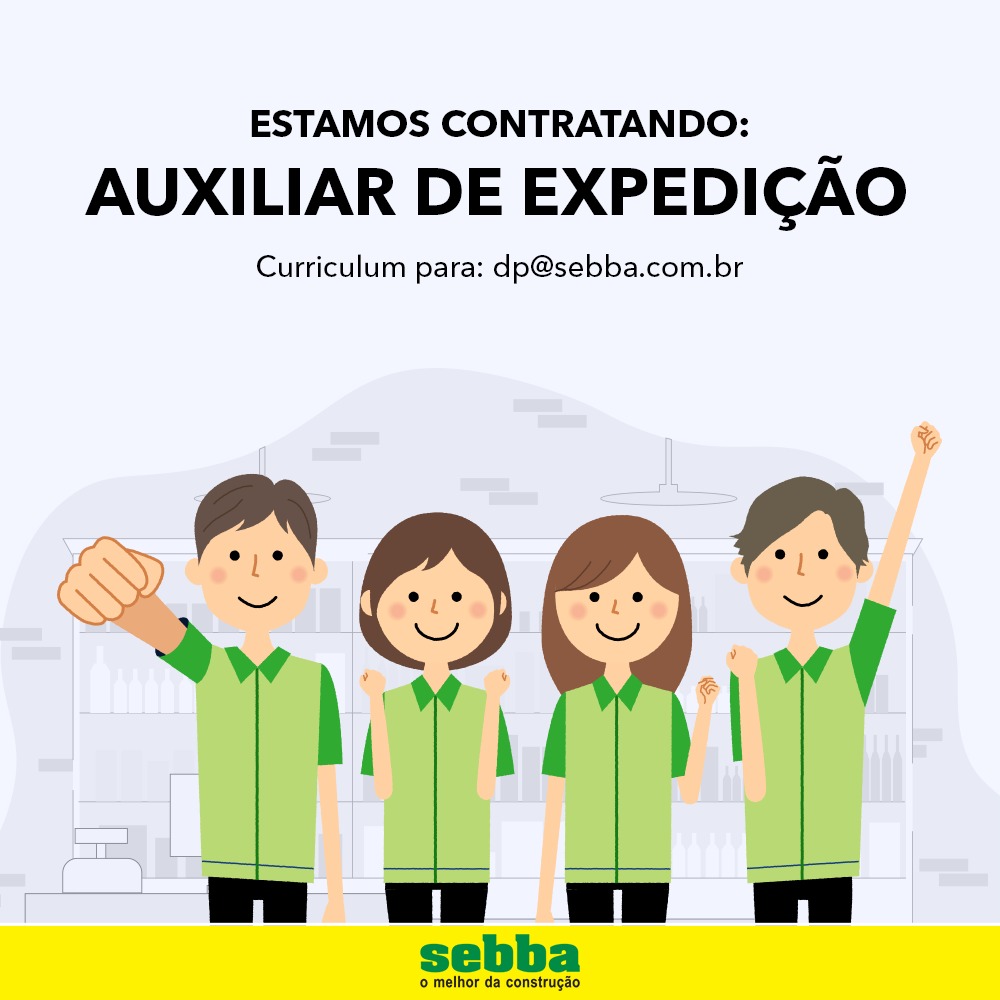 Venha trabalhar com a... - Sebba. O Melhor da Construção | Facebook