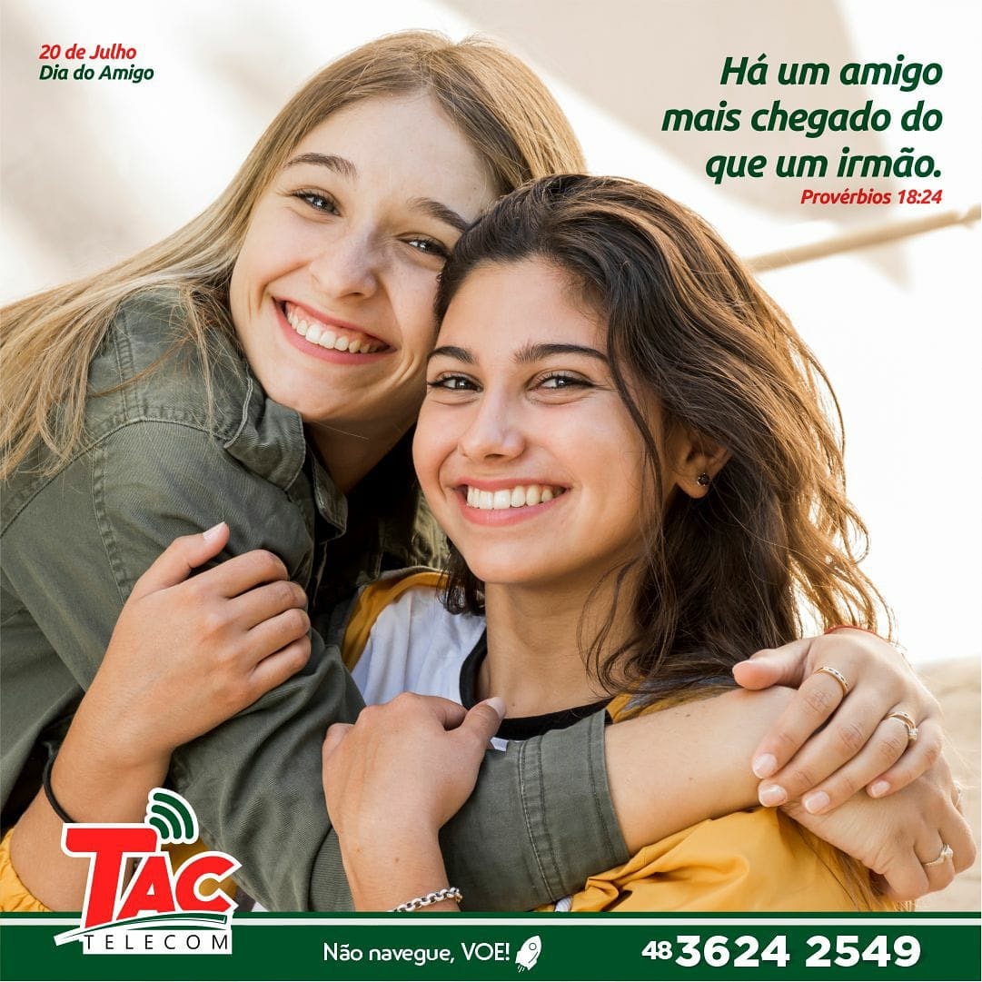 Tac Telecom - Feliz dia do amigo! 😍🥰 #FelizDiaDoAmigo...