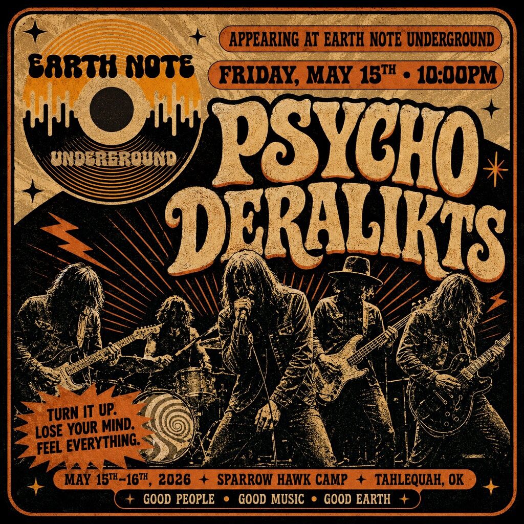 Friday May 15th Earth Note 2026 at Sparrow Hawk Camp!! Psycho