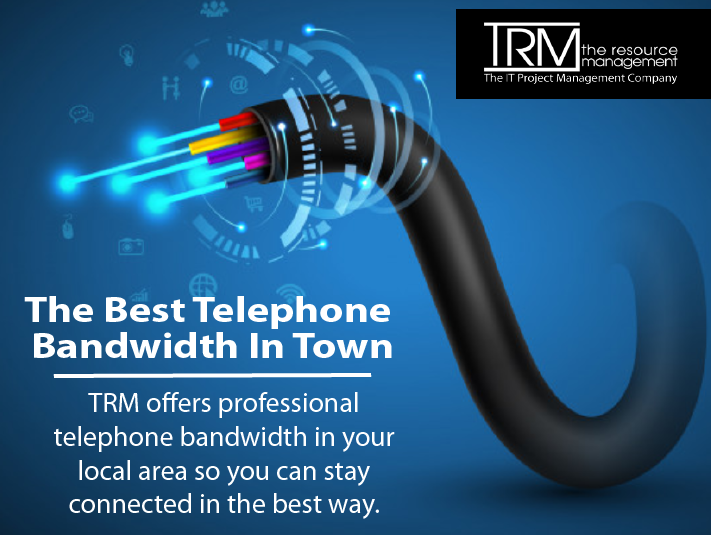 The Best Telephone Bandwidth In... - The Resource Management