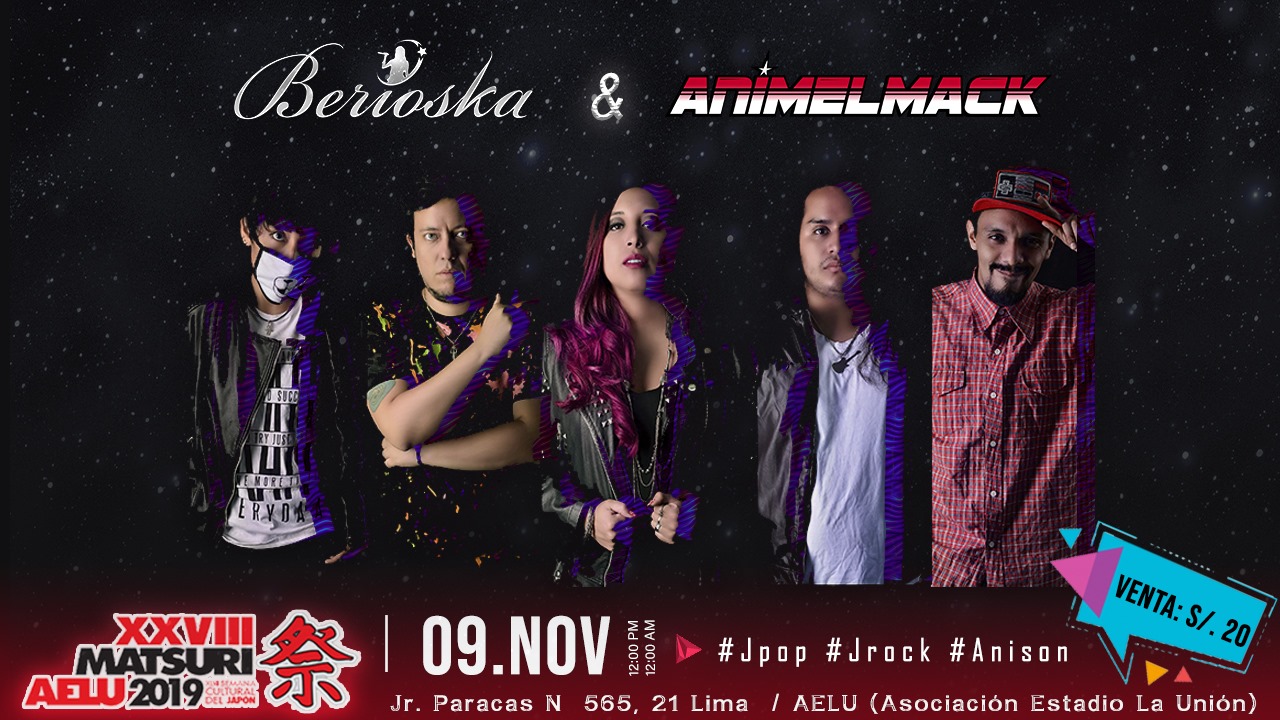 Animelmack - 🇯🇵 Matsuri AELU 2019 🎎 ⚡ CONCIERTO EN VIVO ⚡ Este Sábado 9 ...