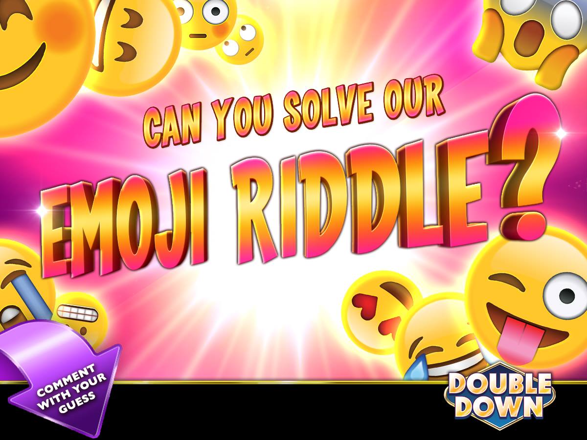 DoubleDown Casino - Free Slots - It's time for an Emoji Riddle! Can you ...