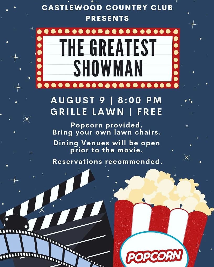 Oh This Is The Greatest Show Movie The Club At Castlewood Facebook facebook