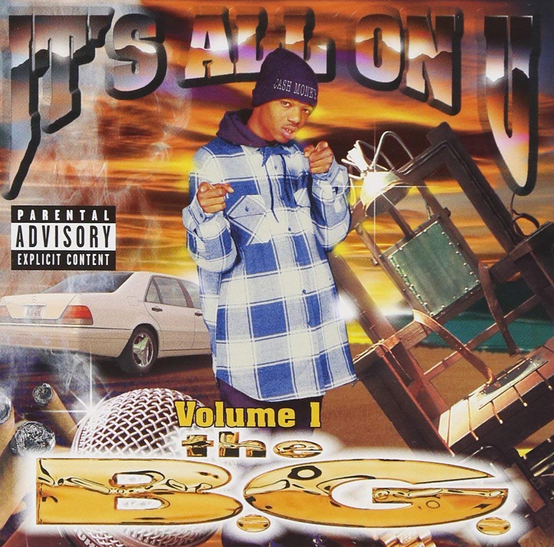 B.G.'s Album It's All on U, Vol. 1 Release and Impact on Hip Hop