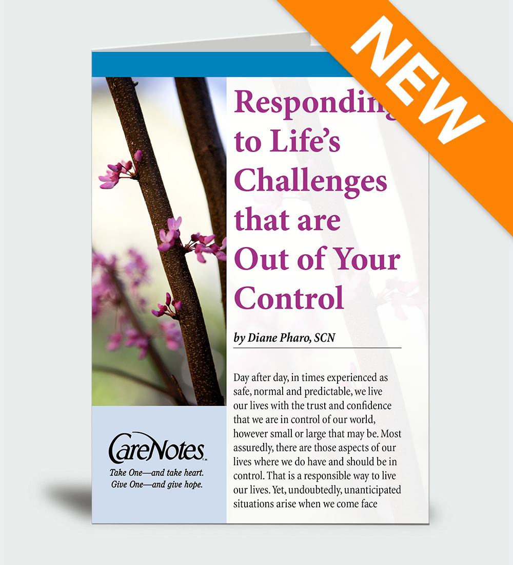 CareNotes - Have you read our newest CareNote yet - Responding to Life ...