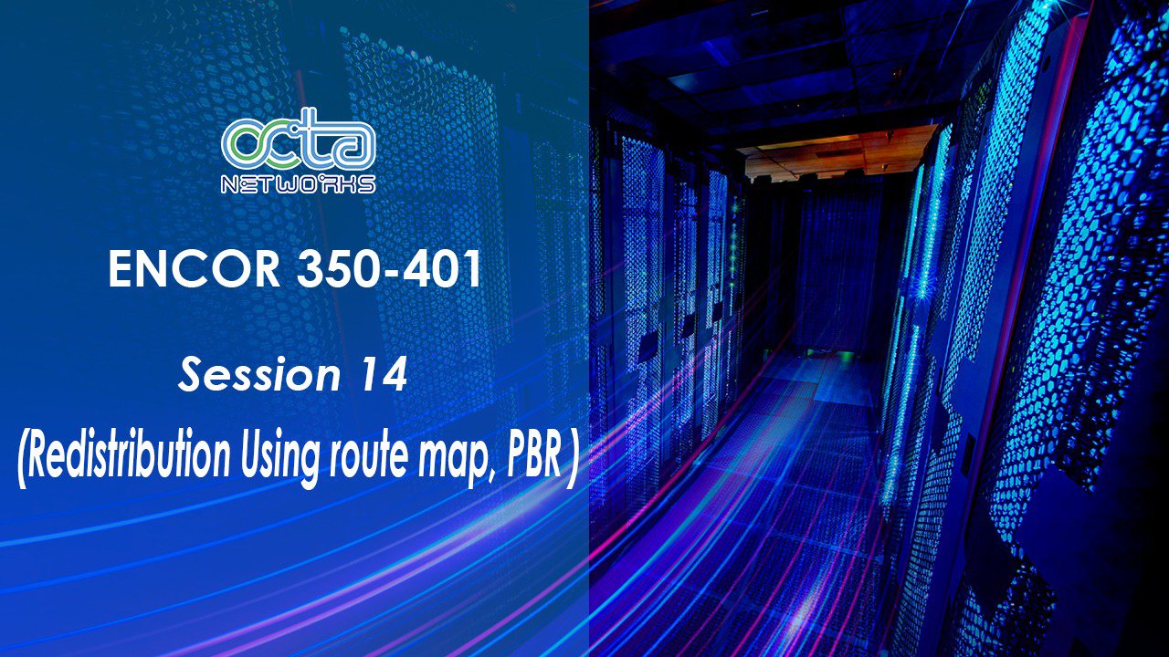 Octa Networks - Session- 14 Redistribution Using route map... | Facebook