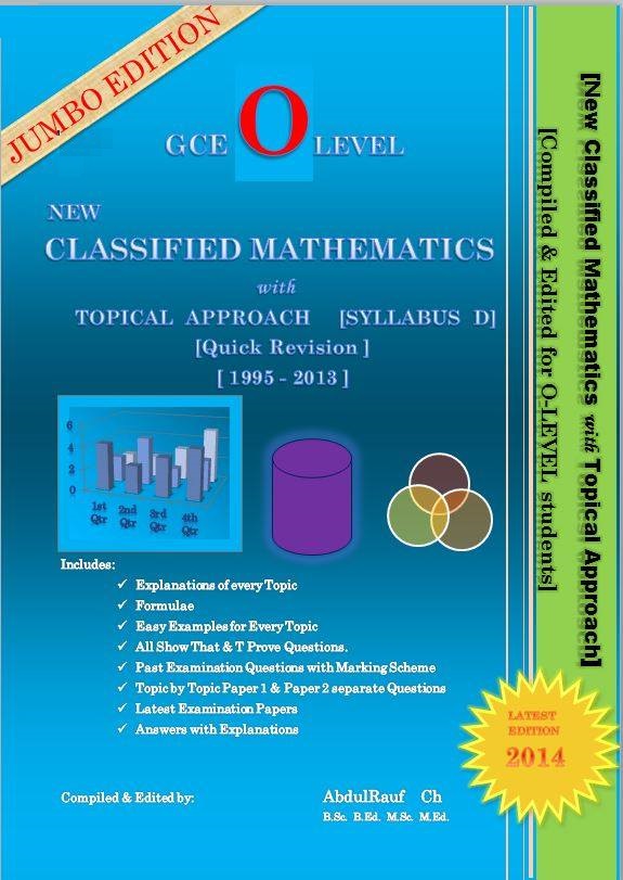 New Classified Mathematics with Topical Approach for O level