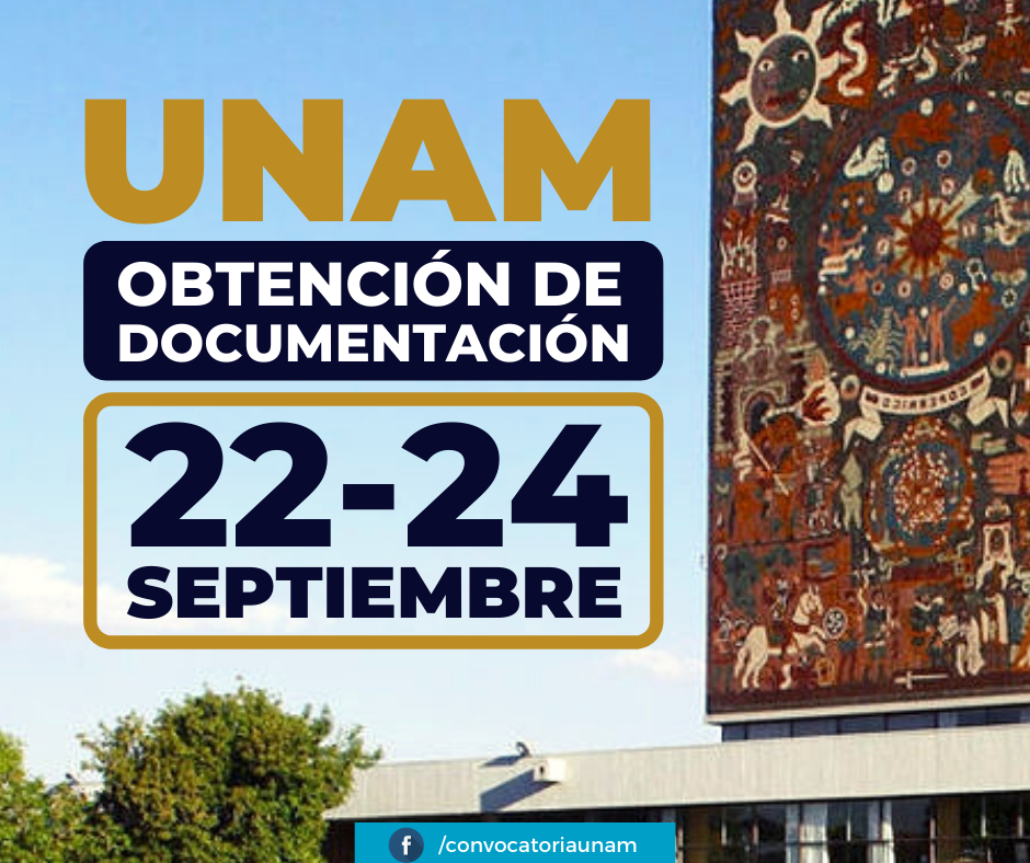 ⚠️Obtén tu documentación de ingreso.⚠️... - Convocatoria UNAM