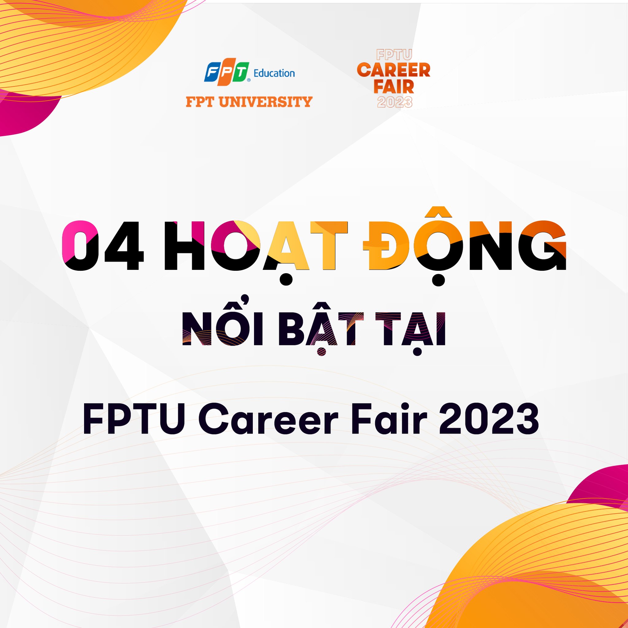 ĐIỂM DANH 04 HOẠT ĐỘNG NỔI BẬT TẠI... - FPT University Career